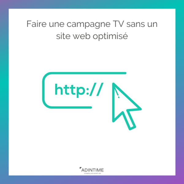 site web optimisé campagne tv